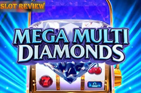 Mega Multi Diamonds slot